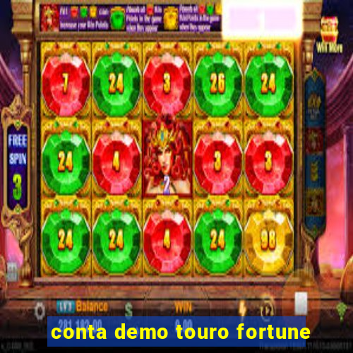 conta demo touro fortune